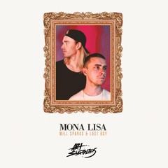 Will Sparks & Lost Boy - Mona Lisa [Art Supplies Remix]