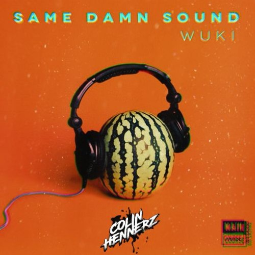 Same Damn Sound (Colin Hennerz RAW AS HELL Edit)
