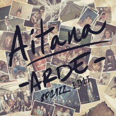 Aitana Ocaña [OT 2017] - Arde (Splizz Edit) [FREE DOWNLOAD]
