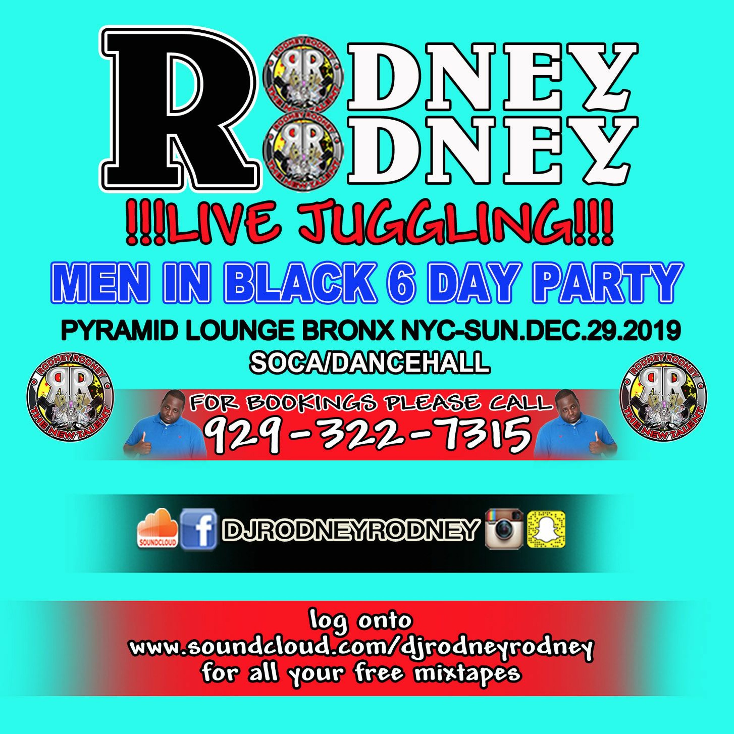 RODNEYRODNEY LIVE JUGGLING MEN IN BLACK DAY PARTY BRONX NYC episode artwork