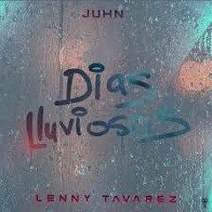 Juhn  Lenny Tavarez   Dias Lluviosos  (DJRonyCRMix) 70.