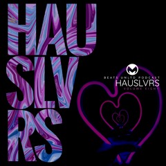 255 HausLvrs Volume 008