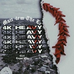 4K Heavy