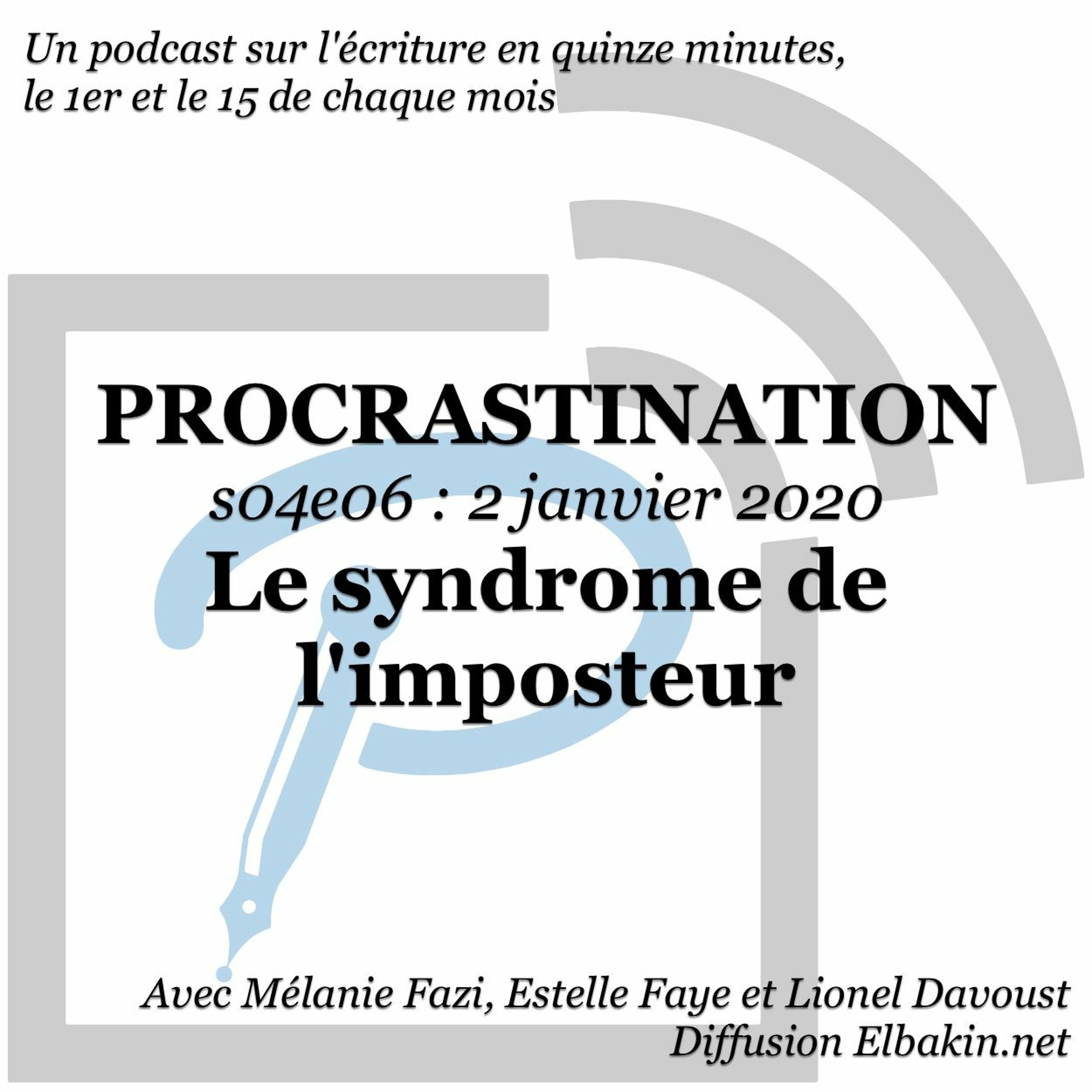 Procrastination, pour procrastiner utile sur son écriture