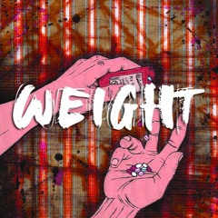 Weight - Feat. M8GICBALL, Nichol G, sprzadave & Saso