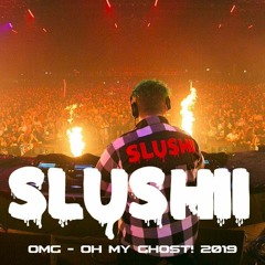 Slushii - LIVE At OMG - Oh My Ghost 2019