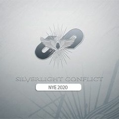 Silverlight Conflict - In the Mix - New Years Eve 2020
