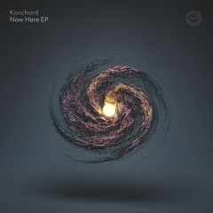 [PREMIERE] > Konchord - Now Here (Long Haul Version) feat. Brendan Fennessy [Recursive Music]