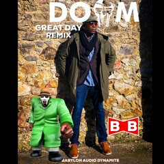 BABYLON DOOM GREAT DAY REMIX