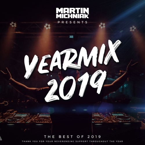 Martin Michniak presents Yearmix 2019