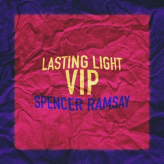 Spencer Ramsay - Lasting Light VIP (FREE DOWNLOAD)