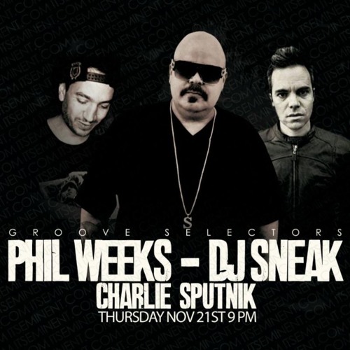 DJ Sneak / Phil Weeks / Charlie Sputnik in Hollywood, CA 21NOV2019 - Full Show