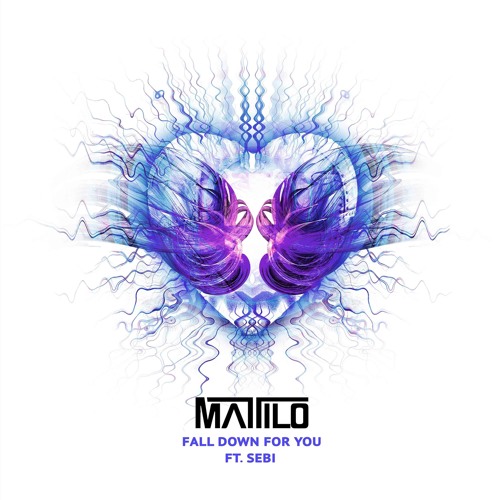Mattilo & Sebi - Fall Down For You