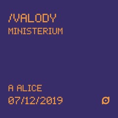 ARQUIVO: Valody no Ministerium [A Alice, 7/12/2019]