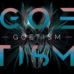 【THE 9TH KAC落選供養】GOETISM