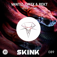 Vantiz, QRTX & Rekt - Wild Style
