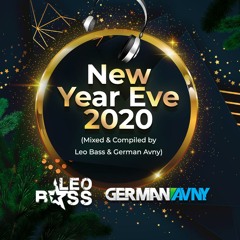 New Year Eve 2020 (Mixed & Compiled by Leo Bass & German Avny)