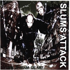 Slums Attack - I nie zmienia sie nic (madbull remix)