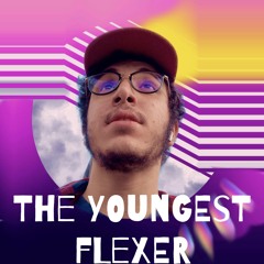 THE YOUNGEST FLEXER
