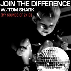 Join The Difference With My Sounds Of 2x19