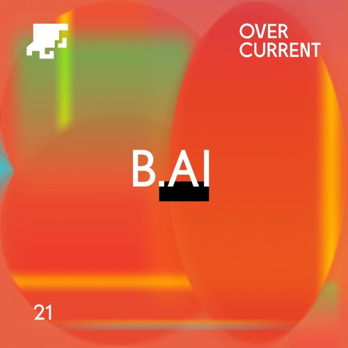 OverCurrent Mix Series 021 : B.AI