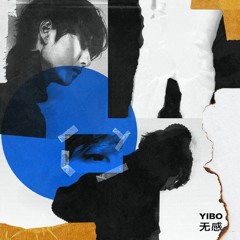 No Sense 无感 - Wang Yibo 王一博
