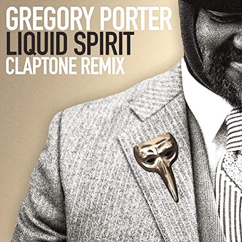 Gregory Porter - Liquid Spirit (PH2 Deep House Re - Edit Claptone Mix)