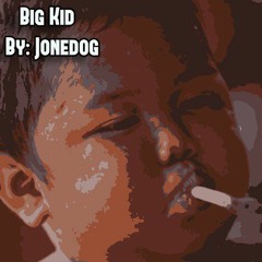 Big Kid