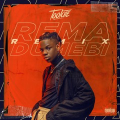 Dumebi - Rema (Toolate Remix)