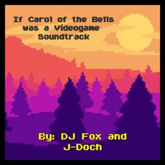 If Carol of the Bells was a Videogame Soundtrack