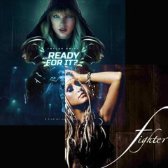[Pop] Taylor Swift -"Ready for it x Fighter"(w Christina Aguilera mashup)(unity303 bootleg remix)