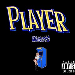 PLAYER! Prod. By FothDimen
