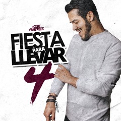 DJ Jose Fuentes - Fiesta Para Llevar 4