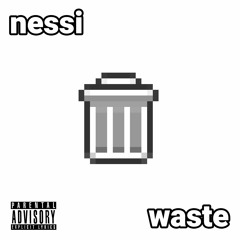 Waste (Prod. luciid)