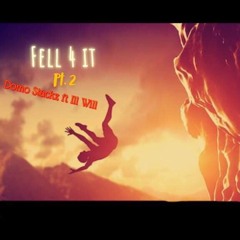 Domo stackz ft. ILL WILL - Fell For It Pt 2