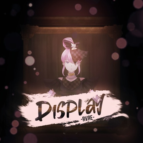 RVЯE - Display (feat. Megurine Luka)
