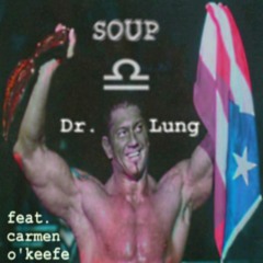 DR. LUNG feat. CARMEN O'KEEFE