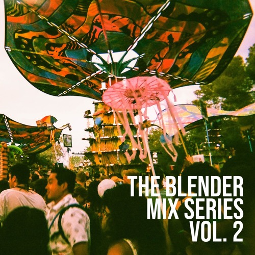 The Blender Mix Series Vol. 2