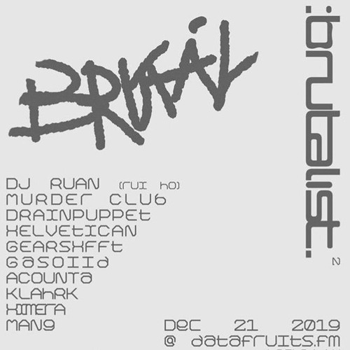 Brutalist² - MURDER CLUB (12/21/2019)