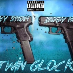 Twin Glocks - Jay $team x Beady HP