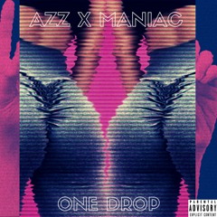 AZZ MUSIC  x MANIAC - One Drop 2k20 [HAPPY NEW YEAR] BUY=FD