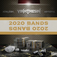 2020 BANDS (feat. ABYSEFUL x AOMJOBY)