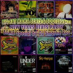 Big Fat Mama Beats & Bootlegs #23 [New Year's Live Stream] by Dj Smartie Roc(DI.FM 31-12-19)