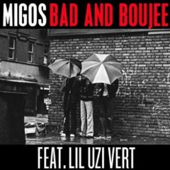 Migos Ft. Lil Uzi Vert - Bad And Boujee(DoGBeaT Remix )