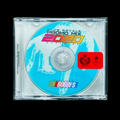 OFFICIAL PROMO 2020 - MIXED LIVE BY: BOBBY S.