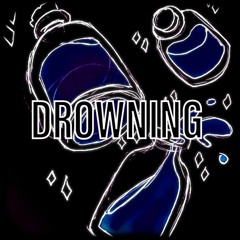 Drowning (ft. lifeisluvlie)