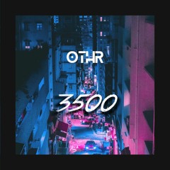OTHR - 3500