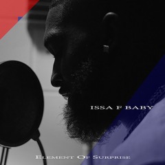 ISSAFBABY ELEMENT OF SURPRISE