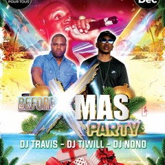 DJ NONO X DJ TRAVIS - BEFORE XMAS PARTY (LIVE)