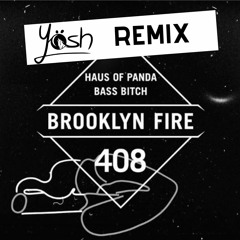 Bass Bitch - Haus of Panda [Yösh remix]